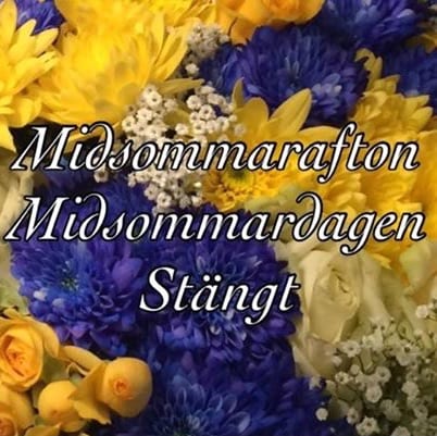 Blå och gula blommor med texten "Midsommarafton, Midsommardagen, Stängt"